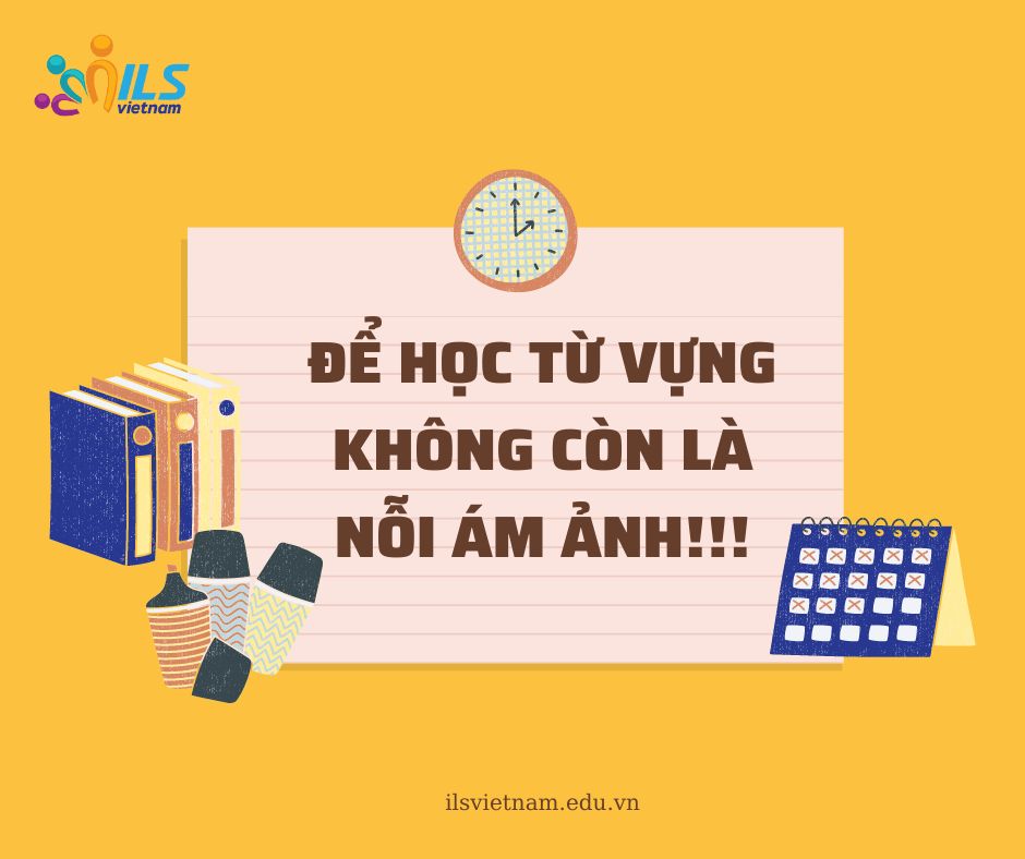 DE HOC TU VUNG KO CON LA NOI AM ANH